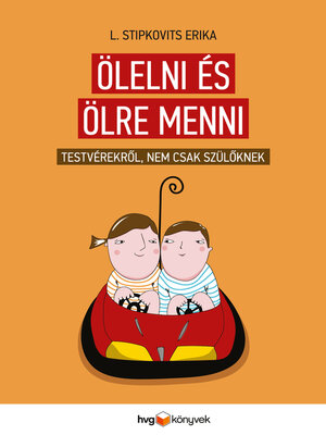 cover image of Ölelni és ölre menni